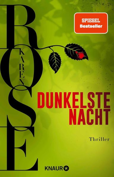 Dunkelste Nacht: Thriller Karen Rose Dunkelste Nacht: Thriller Karen Rose
