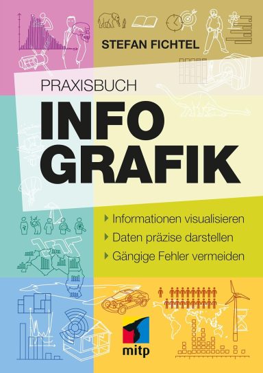 Praxisbuch Infografik: Stefan Fichtel