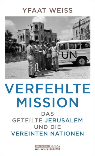 Verfehlte Mission: Yfaat Weiss