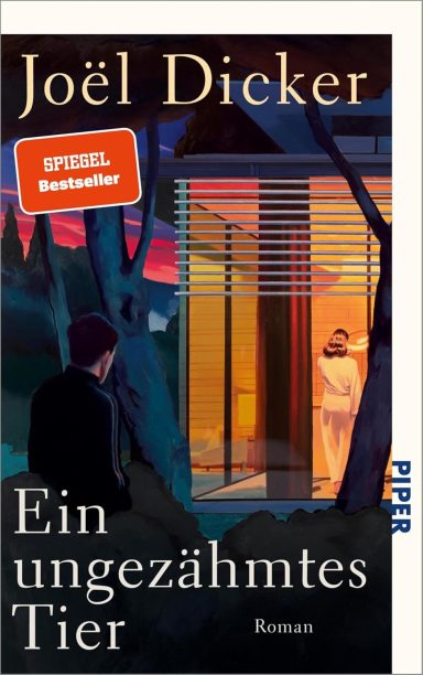 Ein ungezähmtes Tier: Roman Ein ungezähmtes Tier: Roman