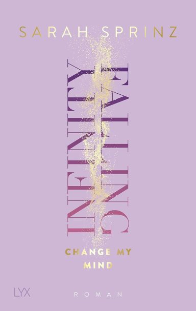 Infinity Falling Change My Mind