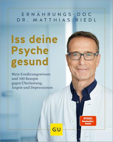 Iss deine Psyche gesund Iss deine Psyche gesund