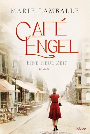 Café Engel: Eine neue Zeit - Saga 1 Café Engel: Eine neue Zeit - Saga 1