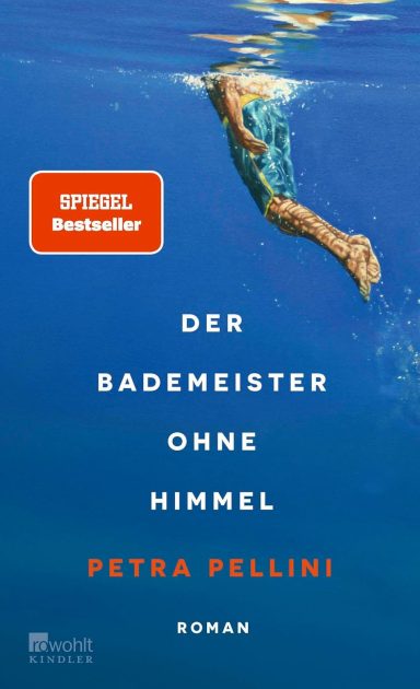 Der Bademeister ohne Himmel: Petra Pellini Der Bademeister ohne Himmel: Petra Pellini