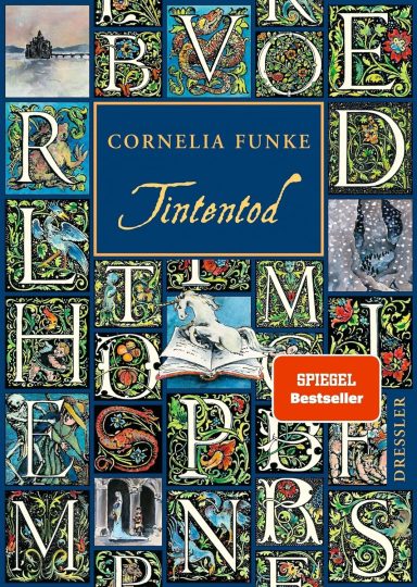Tintenwelt 3. Tintentod: Cornelia Funke