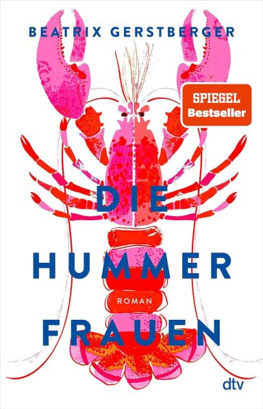 Die Hummerfrauen: Beatrix Gerstberger Die Hummerfrauen: Beatrix Gerstberger