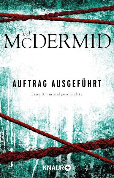 Auftrag ausgeführt: Val McDermid