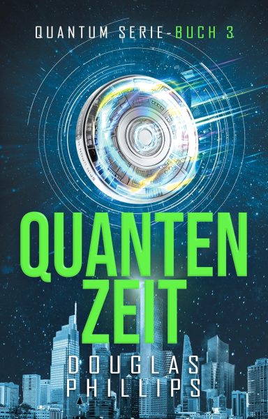 Quanten Zeit: Hard Science Fiction