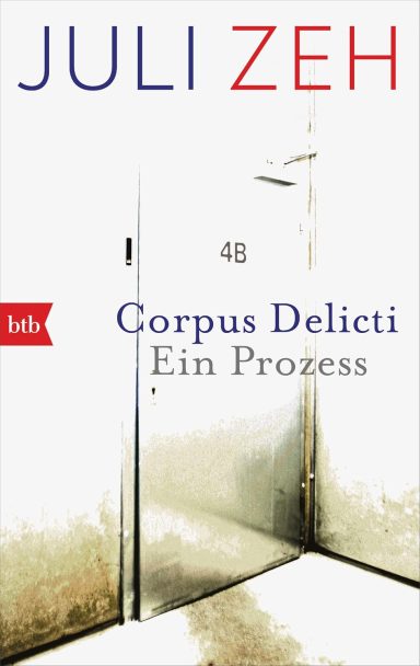 Corpus Delicti: Ein Prozess