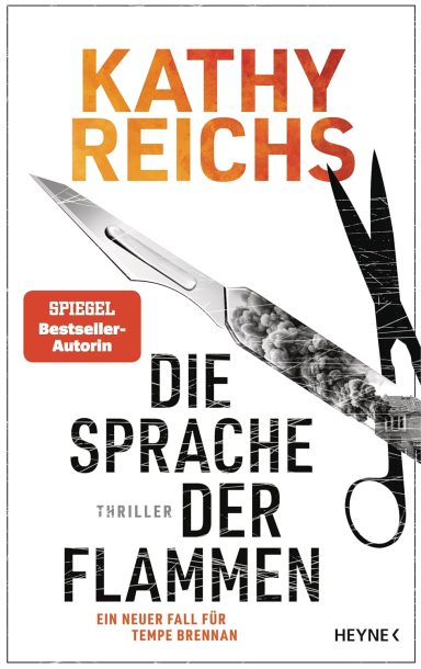 Die Sprache der Flammen: Kathy Reichs Die Sprache der Flammen: Kathy Reichs