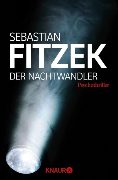 Der Nachtwandler: Sebastian Fitzek