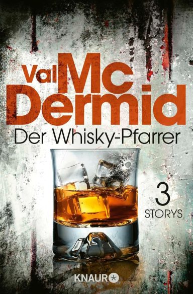 Der Whisky-Pfarrer: Drei Storys