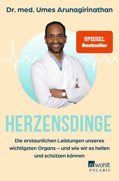 Herzensdinge: Dr. med. Umes Arunagirinat