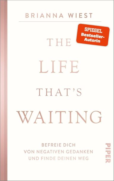 The Life That’s Waiting:Brianna Wiest