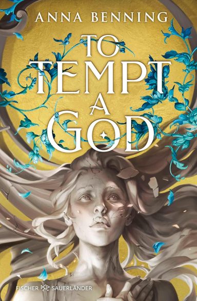 To Tempt a God: Anna Benning To Tempt a God: Anna Benning