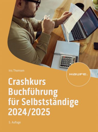 Crashkurs Buchführung für Selbstständige Crashkurs Buchführung für Selbstständige