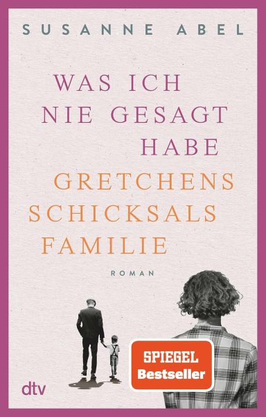 Was ich nie gesagt habe: Susanne Abel