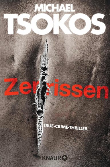 Zerrissen: Michael Tsokos Zerrissen: Michael Tsokos