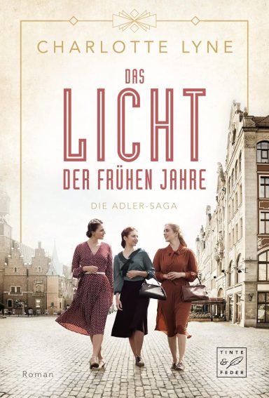 Das Licht der frühen Jahre: Charlotte Lyne