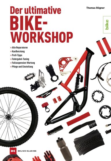 Der ultimative Bike-Workshop: Thomas Rögner Der ultimative Bike-Workshop: Thomas Rögner