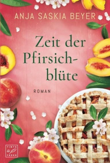 Zeit der Pfirsichblüte Anja Saskia Beyer