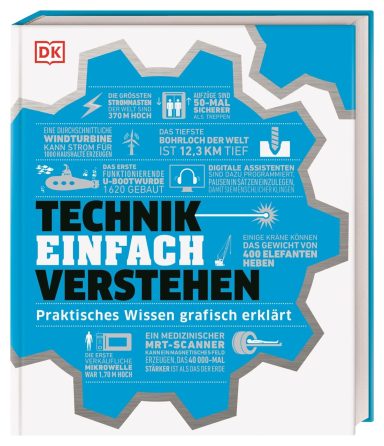 Technik einfach verstehen: DK Verlag Technik einfach verstehen: DK Verlag