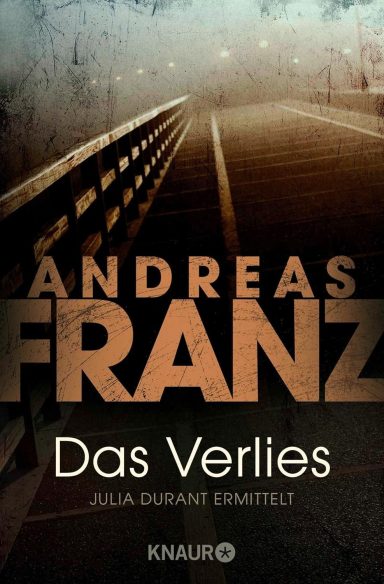 Das Verlies: Andreas Franz