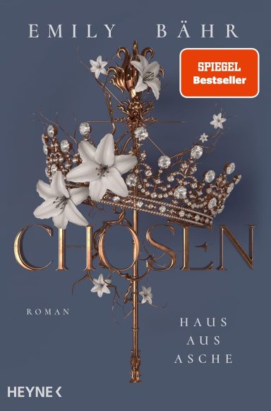 Chosen – Haus aus Asche: Emily Bähr