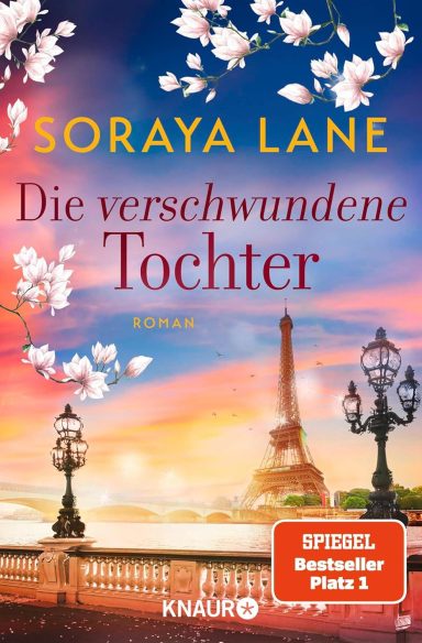 Die verschwundene Tochter: Soraya Lane