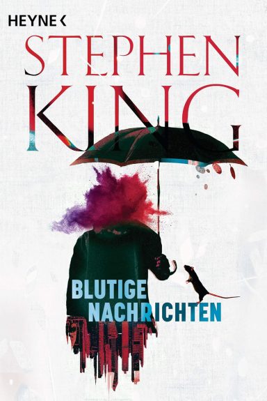 Blutige Nachrichten: Stephen King Blutige Nachrichten: Stephen King