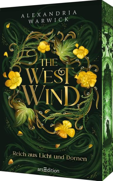 The West Wind – Reich aus Licht und Dornen 