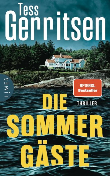 Die Sommergäste: Tess Gerritsen Die Sommergäste: Tess Gerritsen