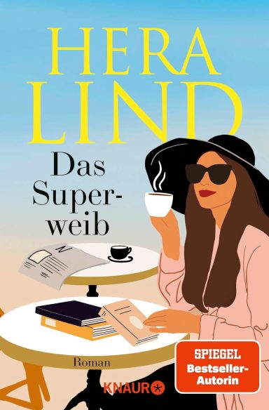 Das Superweib: Hera Lind