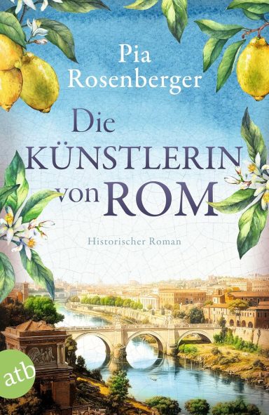 Die Künstlerin von Rom: Pia Rosenberger Die Künstlerin von Rom: Pia Rosenberger