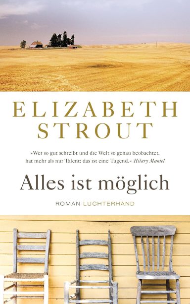 Alles ist möglich: Elizabeth Strout Alles ist möglich: Elizabeth Strout