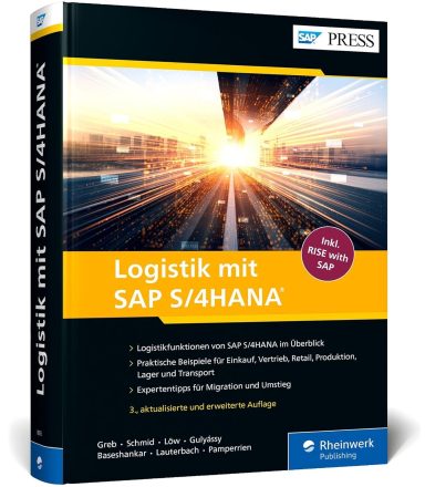 Logistik mit SAP S/4HANA: Alexander Greb Logistik mit SAP S/4HANA: Alexander Greb