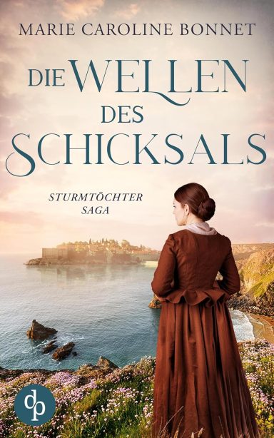 Die Wellen des Schicksals: Marie Caroline Bonnet
