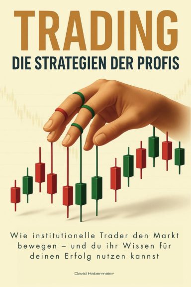 TRADING – Die Strategien der Profis: