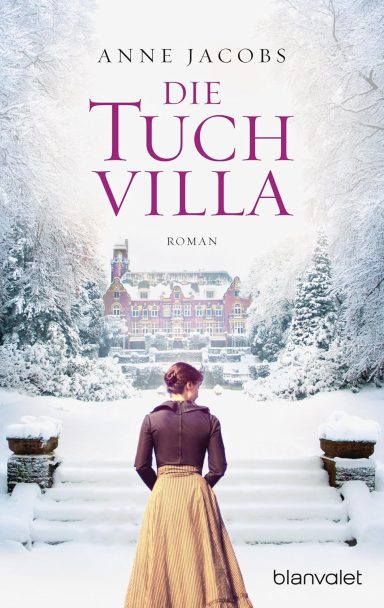 Anne Jacobs: Die Tuchvilla 1
