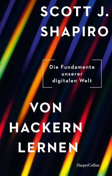 Von Hackern lernen: Scott J. Shapiro Von Hackern lernen: Scott J. Shapiro