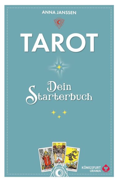 Tarot - Dein Starterbuch Tarot - Dein Starterbuch