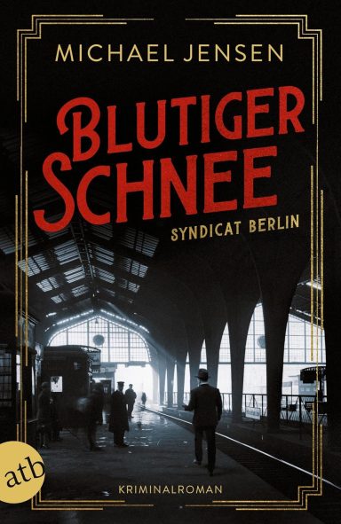 Blutiger Schnee: Syndicat Berlin
