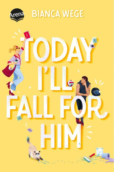 Today I'll Fall For Him: Bianca Wege
