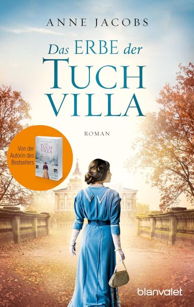Anne Jacobs: Das Erbe der Tuchvilla 3