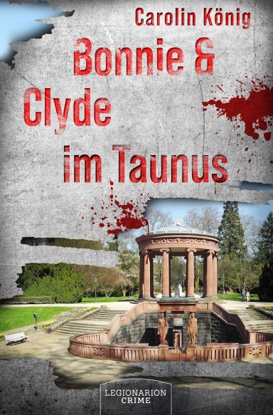 Bonnie & Clyde im Taunus Bonnie & Clyde im Taunus