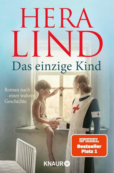 Das einzige Kind: Hera Lind