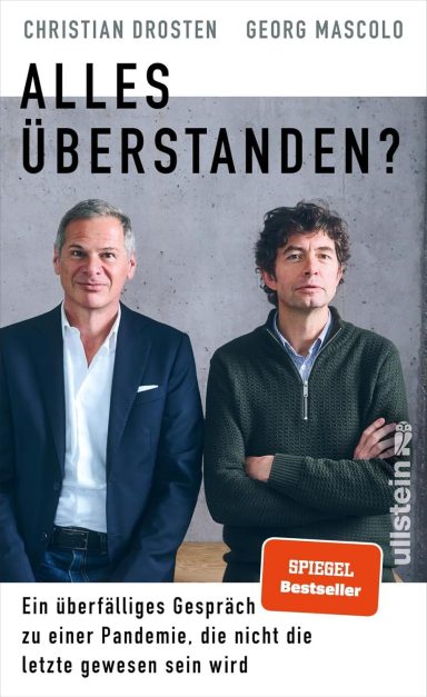 Alles überstanden?: Prof. Dr. Christian Drosten Alles überstanden?: Prof. Dr. Christian Drosten