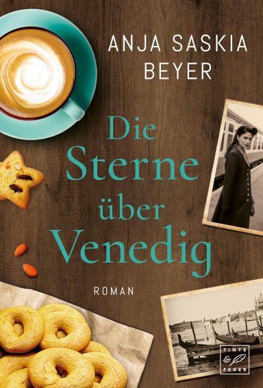 Die Sterne über Venedig Anja Saskia Beyer