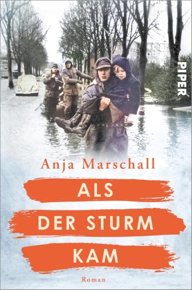 Als der Sturm kam: Anja Marschall