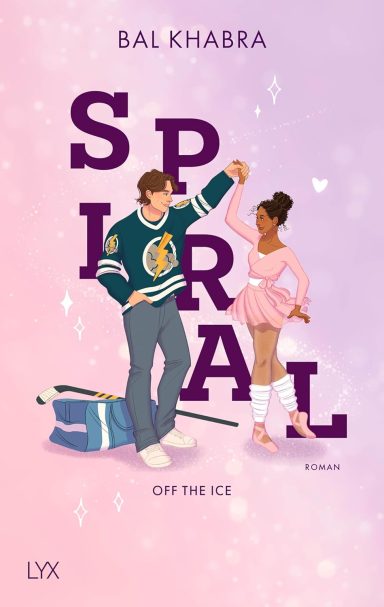 Spiral (Off the Ice, Band 2) Spiral (Off the Ice, Band 2)